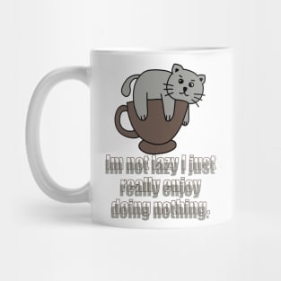 Im not lazy I just really enjoy doing nothing Mug